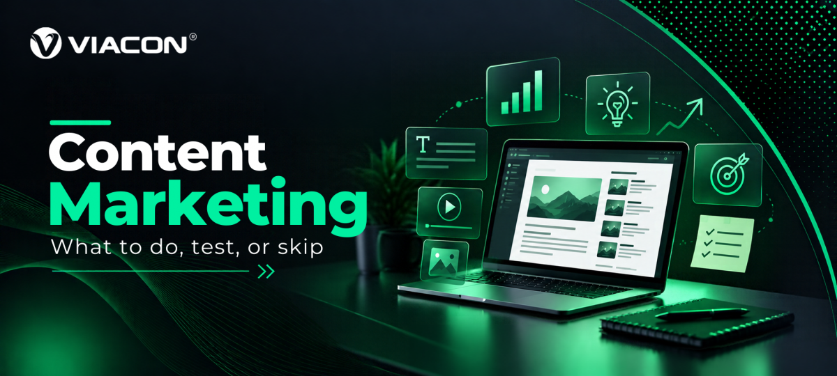 Content Marketing Trends 2026: What To Do, Test, Or Skip