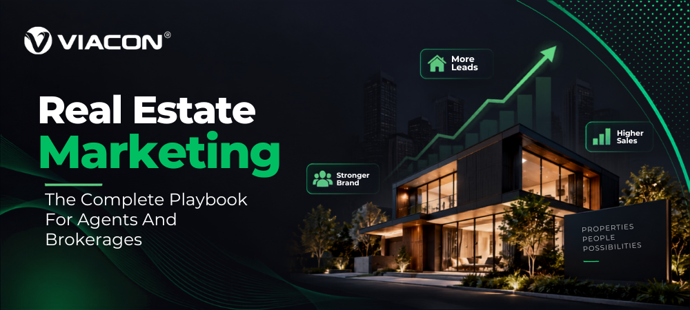 Real Estate Marketing In 2026: The Complete Playbook For Agents And Brokerages